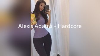 Alexis Adams - Hardcore