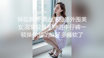 【国产自拍】上门服务被男的扒光衣服抠逼啪啪,不带套不让进,好逼又被拱了_122745611