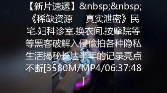 【新片速遞】海角社区姐弟乱伦大神《会喷水的亲姐姐》强奸亲姐后续❤️姐姐喝多去厕所的时候，我尾随进去直接后入，裤子都弄湿了[631MB/MP4/23:56]