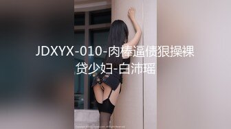 葫芦影业 HUL-033 《处男学生转大人》如果成绩进步就让你“坏坏坏”