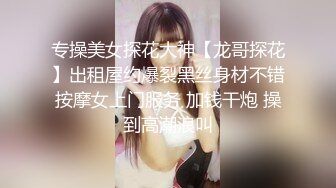 探花李寻欢酒店高端约炮3000块约的 暑假兼职爆乳学妹后入趴着干她啊啊叫不停