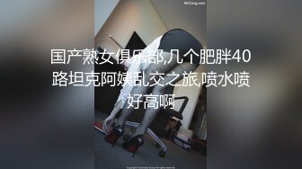 稀有内窥镜又来了，丰满美女今天说话的嘴和艹B的嘴都被探索了