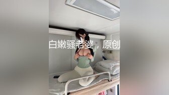 在步行街发传单的一个妹子 加好友撩骚一会就上 硬不起来找我