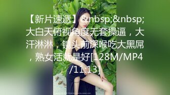 【狼团探花处女返场无套调教】刚破处没几天的大二学生妹返场，羞涩腼腆又渴望男人，对白刺激不可错过