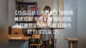 极品身材的18岁泰国小妖WA瓜子脸蛋人美奶子软屁股大尽情享受操菊花的快感