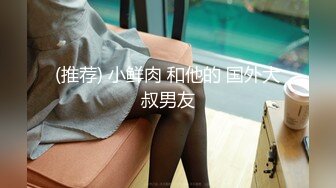 【玩偶姐姐 】大胸大屁股甜美御姐_畅快淋漓的做爱_无套啪啪