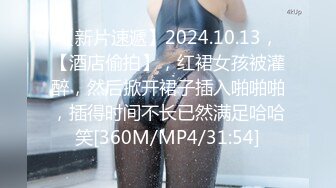 -4P爆操骚女友！每一帧都是精华！多角度！Chinesehomemadevi_16451090862775312