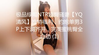 翘臀性感的白皙大学美女分手前和男友出租屋激情啪啪自拍流出