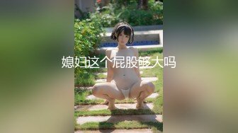 【新片速遞 】 熟女阿姨偷情 被无套输出 操的一脸享受 阿姨就是耐操 [296MB/MP4/10:00]